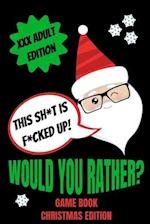 Would You Rather Game Book, Christmas Edition