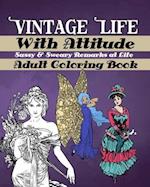 Vintage Life With Attitude