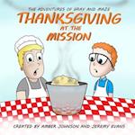 Thanksgiving at the Mission