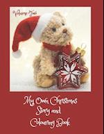 My Own Christmas Story and Colouring Book Volume Two