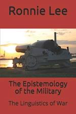 The Epistemology of the Military