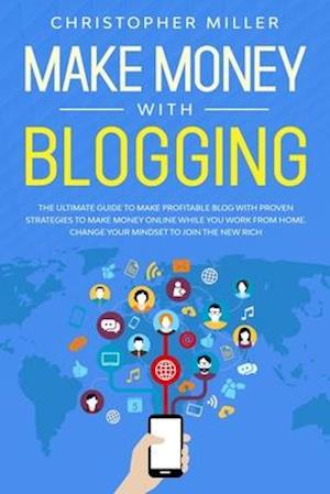 Make Money with Blogging