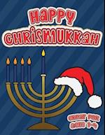 Happy Chrismukkah Great for Ages 1-4