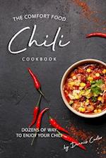 The Comfort Food Chili Cookbook