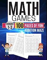 Math Games ADDITION MAZE 100 Pages of Fun Grades 1-3
