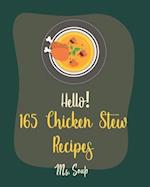 Hello! 165 Chicken Stew Recipes