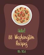 Hello! 88 Washington Recipes