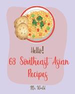 Hello! 68 Southeast Asian Recipes