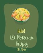 Hello! 123 Moroccan Recipes