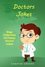 Doctors Jokes: Huge Collection Of Funny Doctor Jokes 
