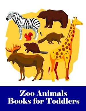 Zoo Animals Books for Toddlers