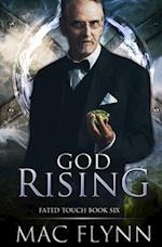 God Rising (Fated Touch Book 6)