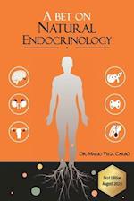 A bet on Natural Endocrinology: Obesity, Diabetes, Thyroid, Polycystic Ovarian Syndrome, Menopause and Andropause 