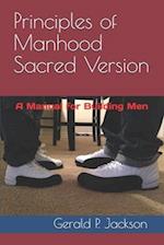 Principles of Manhood Sacred Version