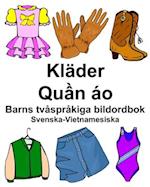 Svenska-Vietnamesiska Kläder/Qu&#7847;n áo Barns tvåspråkiga bildordbok