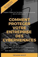 Comment protéger votre entreprise des cybermenaces ?