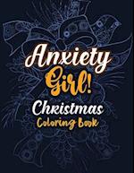 Anxiety Girl! - Christmas Coloring Book