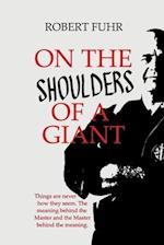 On the Shoulders of a Giant