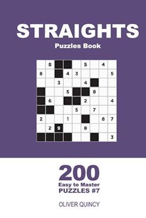 Straights Puzzles Book - 200 Easy to Master Puzzles 9x9 (Volume 7)