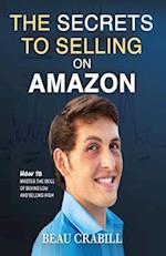 The Secrets to Selling on Amazon