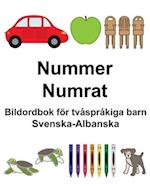 Svenska-Albanska Nummer/Numrat Bildordbok för tvåspråkiga barn