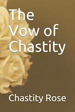 The Vow of Chastity