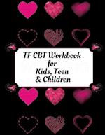 TF CBT Workbook for Kids, Teen and Children