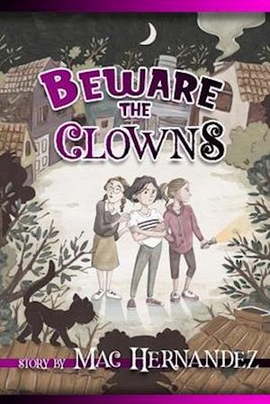 Beware the Clowns