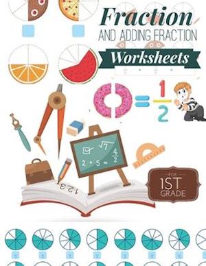 Fraction and Adding Fraction Worksheets