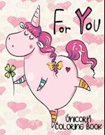 For You - Unicorn Coloring Book