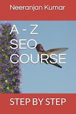 A - Z Seo Course