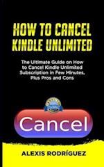 How to Cancel Kindle Unlimited