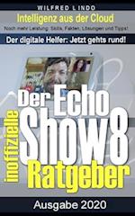 Echo Show 8 - der inoffizielle Ratgeber