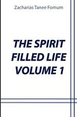 The Spirit-Filled Life (Volume 1)