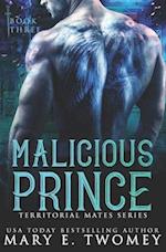 Malicious Prince: A Reverse Harem Romance 