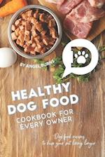 Healthy Dog Food Cookbook for Every Owner