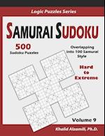 Samurai Sudoku : 500 Hard to Extreme Sudoku Puzzles Overlapping into 100 Samurai Style 