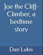 Joe the Cliff-Climber, a bedtime story