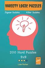 Variety Logic Puzzles - Jigsaw Sudoku, Killer Sudoku 200 Hard Puzzles 9x9 Book 19