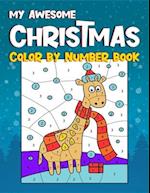 My Awesome Christmas Color By Number Book