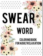 Swear word coloring book for adult relaxation.