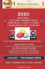 2020 Monthly Lottery Predictions for Pick 3 Cash 4 Games