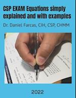 CSP EXAM Equations simply explained and with examples: Certified Safety Professional 