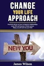 Change Your Life Approach