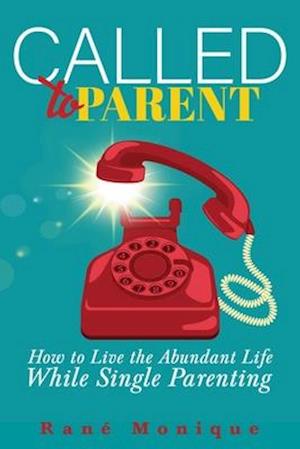 Called to Parent