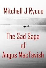 The Sad Saga of Angus MacTavish