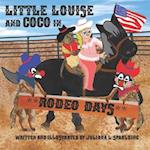 Little Louise and Coco in Rodeo Days