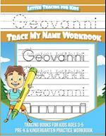 Geovanni Letter Tracing for Kids Trace my Name Workbook