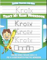 Kroix Letter Tracing for Kids Trace my Name Workbook