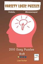 Variety Logic Puzzles - Hidoku, Minesweeper 200 Easy Puzzles 9x9 Book 21